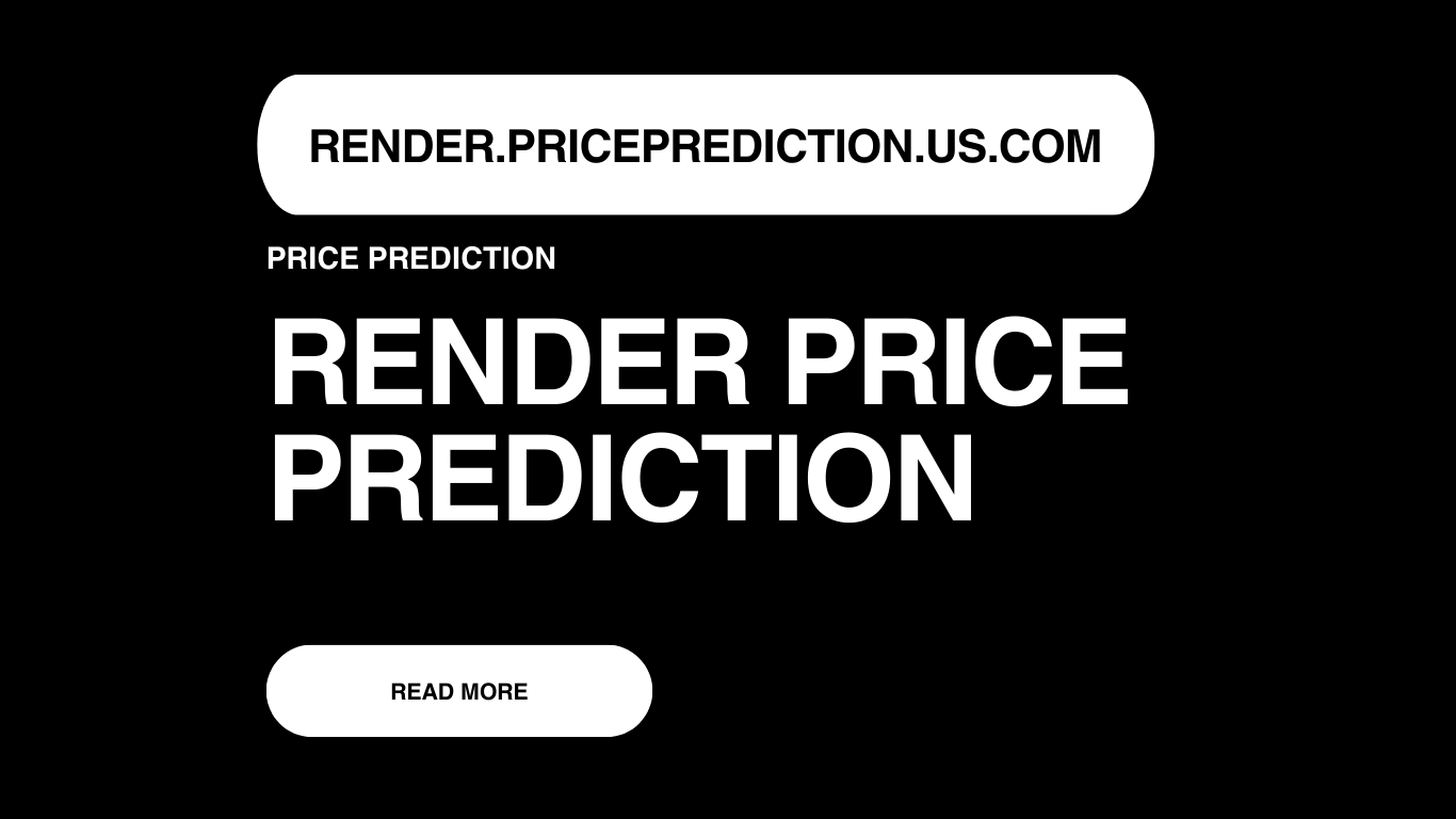 Render Price Prediction | Render Forecast 2025, 2030, 2040